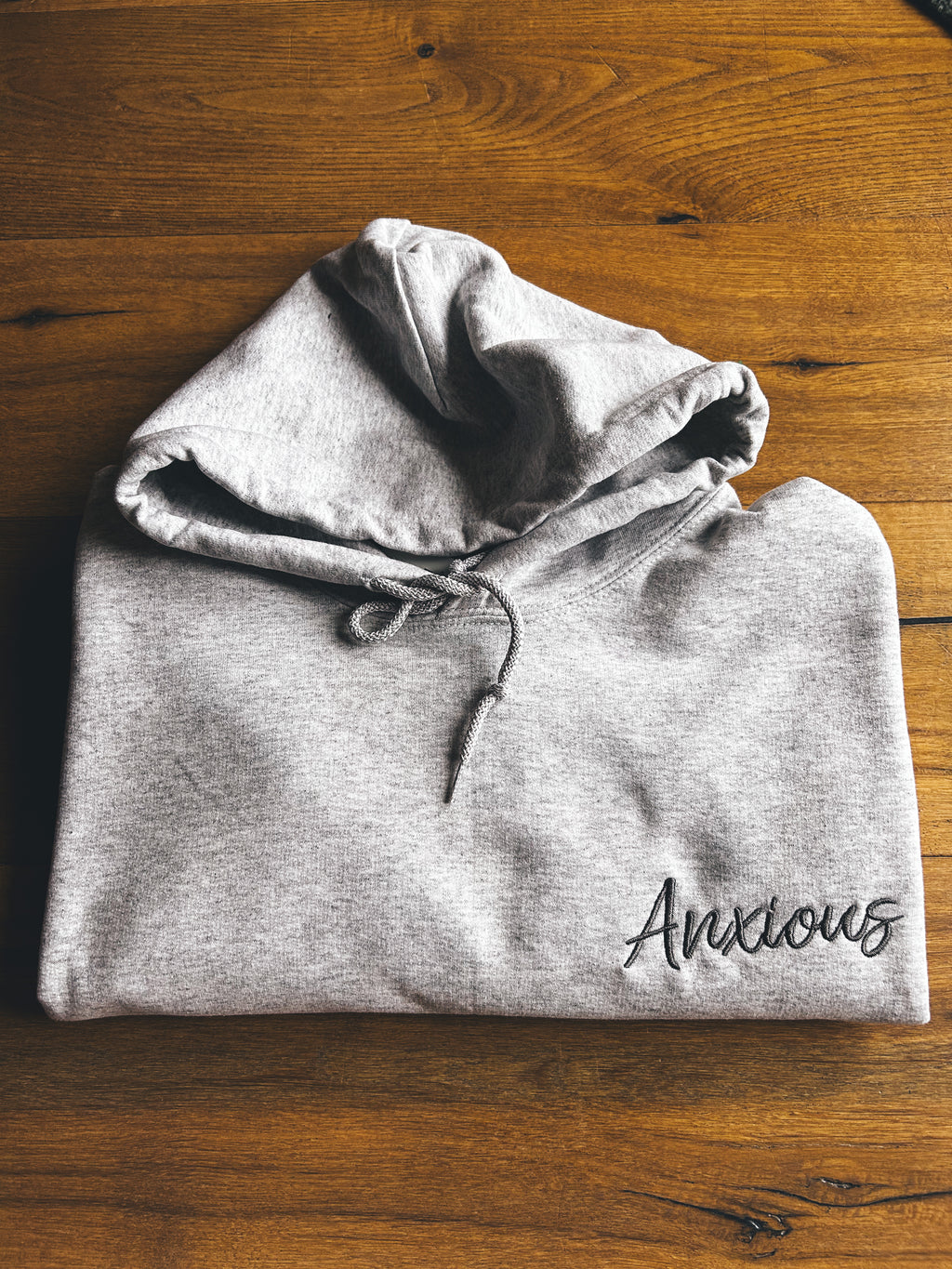 Anxious Sweatshirt/Sleeve Quote